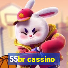 55br cassino